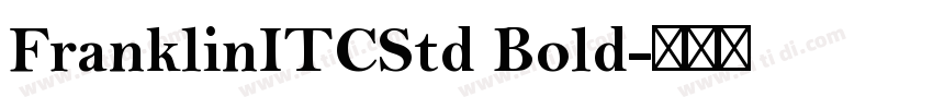 FranklinITCStd Bold字体转换